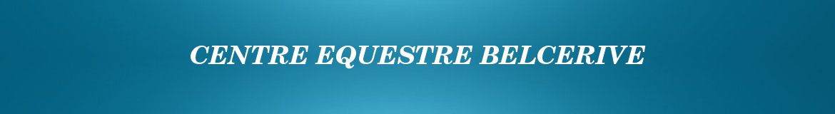 CENTRE EQUESTRE BELCERIVE